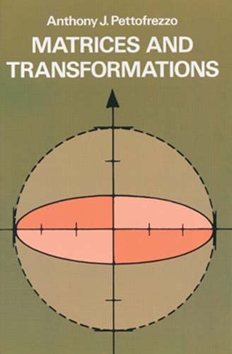 Matrices and Transformations (Dover Books on Mathematics)