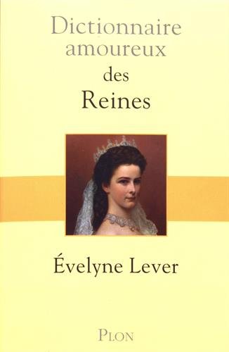 Télécharger DICT AMOUREUX DES REINES PDF Ebook En Ligne