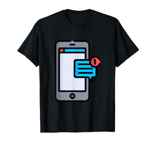 Cellphone Message Text Notification Chat T-Shirt