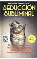 Seduccion subliminal/ Subliminal Seduction (Spa... [Spanish] 9681300149 Book Cover