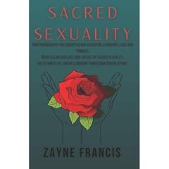Sacred Sexuality Audiobook By Zayne Francis cover art