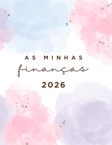 As minhas Financas 2026: Organiza, poupa e prospera