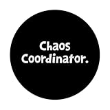 Zoom IMG-2 chaos coordinator divertente sarcastico mamma