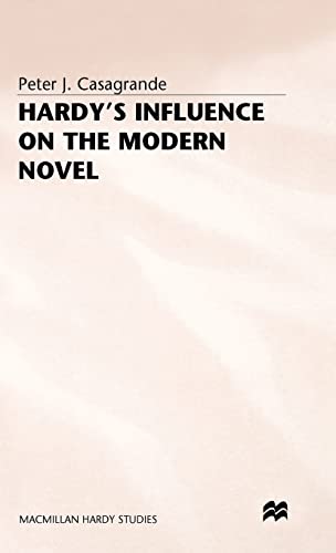 Hardy’s Influence on the Modern Novel (Macmillan Hardy Studies)