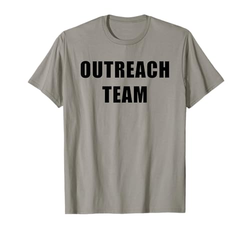 Outreach Team – Christian Church Ministry Staff & Volunteer T-Shirt