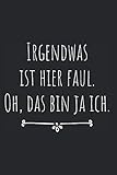 Photo Gallery irgendwas ist hier faul oh das bin ja ich: notizbuch für faulenzer faultier notizen planer tagebuch (liniert, 15 x 23 cm, 120 linierte seiten, 6" x 9") faultier sprüche für faulpelz & komfortzone Photo Gallery irgendwas ist hier faul oh das bin ja ich: notizbuch für faulenzer faultier notizen planer tagebuch (liniert, 15 x 23 cm, 120 linierte seiten, 6" x 9") faultier sprüche für faulpelz & komfortzone