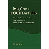 How Firm a Foundation