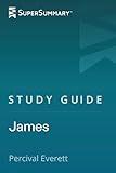 Study Guide: James by Percival Everett (SuperSummary)