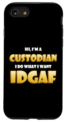 Custodian IDGAF Funny Occupational Janitor Office Custodians �X�}�z�P�[�X iPhone SE (2020) / 7 / 8 �p