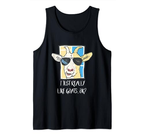Goat Sunglasses I Just Really Like Goats Ok Funny Goat Lover Tank Top