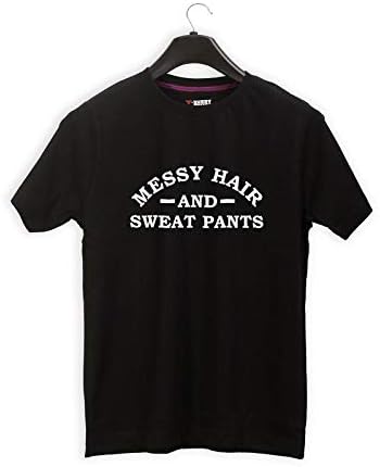 Graphic Printed T-Shirt for Men & Women | Messy Hair and Sweat Pants | Half Sleeve T-Shirt | Unique t-Shirts | Written Tshirts| Slogan Tshirt | Quote T-Shirt