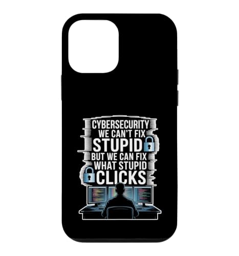 Cybersecurity Can't Fix Stupid Just Clicks �X�}�z�P�[�X iPhone 12 mini �p