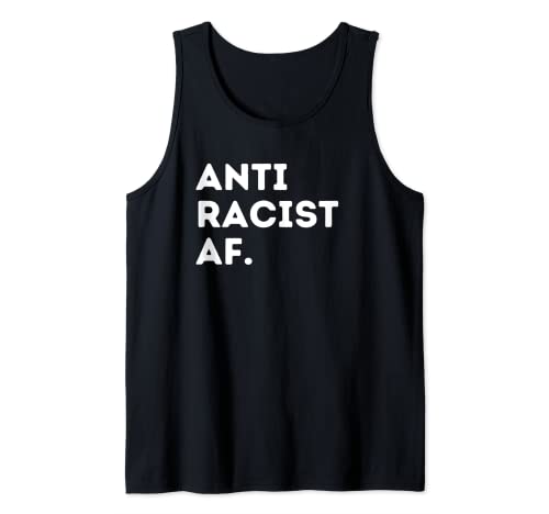 AF anti racista despertó acabar con el racismo ahora Camiseta sin Mangas