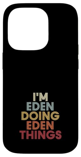 Eden Name Eden Personalized Name First Given �X�}�z�P�[�X iPhone 14 Pro �p
