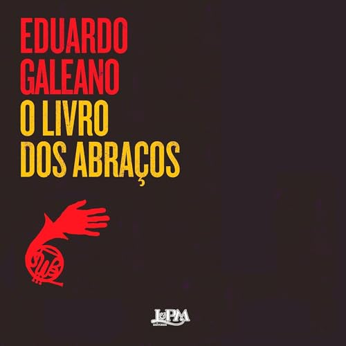 O Livro dos Abra&ccedil;os Audiolibro Por Eduardo Galeano arte de portada