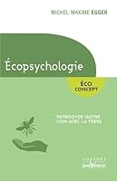 Ecopsychologie: retrouver notre lien avec la terre 2889118053 Book Cover