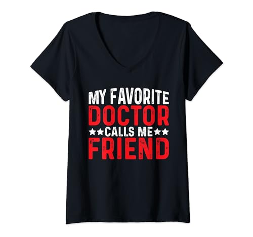 Damen My Favorite Doctor Calls Me Friend ----- T-Shirt mit V-Ausschnitt