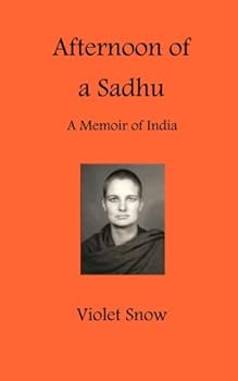 Paperback Afternoon of a Sadhu: A Memoir of India Book