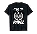 Je Peux Pas J'ai Padel Padeliste Padel Raquette Joueur Tee T-Shirt