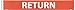 NMC A1216R Pipemarkers Sign, Legend "Return", 14" Length x 2" Height, 1-1/4" Letter Size, Pressure Sensitive Vinyl, White on Red (Pack of 25)