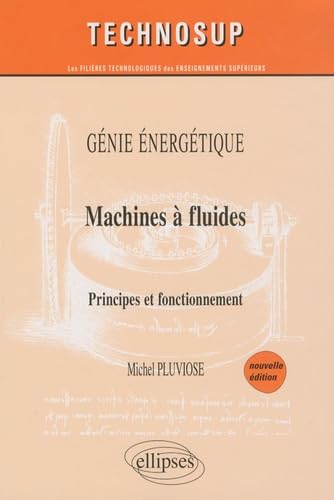 Machines à fluides - Principes et fonctionnement