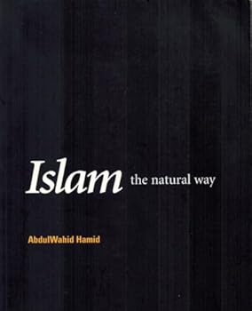 Paperback Islam the Natural Way Book