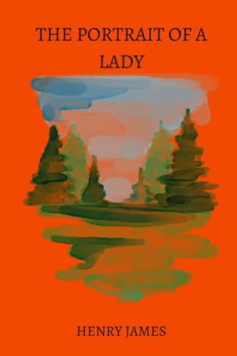 THE PORTRAIT OF A LADY by henry james
