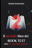 libri testo seconda elementare  Il Secondo Libro dei Book Test: altre 20 incredibili routines