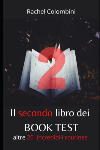  Il Secondo Libro dei Book Test: altre 20 incredibili routines