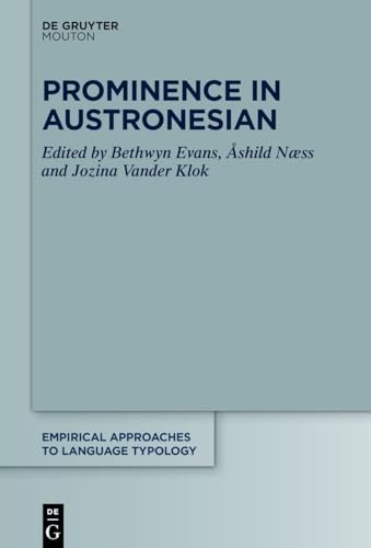Prominence in Austronesian (Empirical Approaches to Language Typology [EALT], 66)