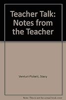 Teacher Talk: Notes from the Teacher 0824953223 Book Cover