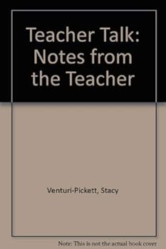 Paperback Teacher Talk: Notes from the Teacher Book