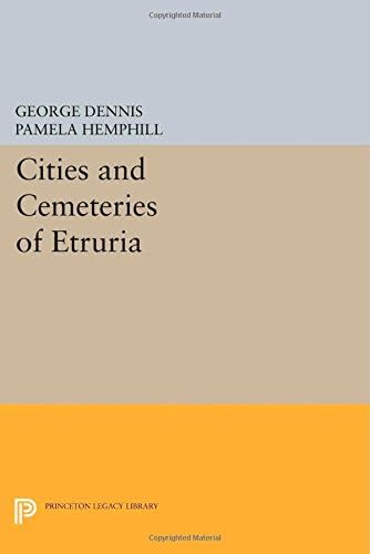 Cities and Cemeteries of Etruria