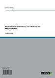  Materialismus-Orientierung zur Erklärung des Kaufverhaltens