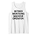 Retired Mortising Machine Operator Tank Top