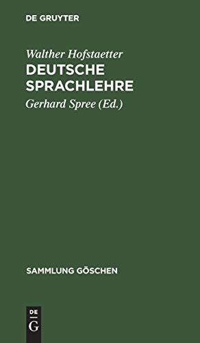 Deutsche Sprachlehre (Sammlung Göschen, 20) (German Edition)