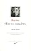 OEuvres completes (Bibliotheque de la Pleiade) (French Edition)