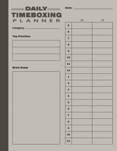  Daily Timeboxing Planner: Make Every Minute Count with Time Box Planner undated, motivate yourself Achieve Your Goals and Stay Organized ( organize tasks, improve productivity, increase focus....)