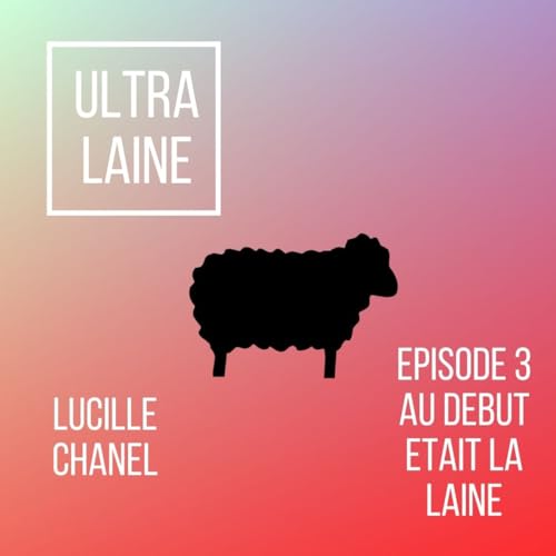 Lucille, Au début était la laine