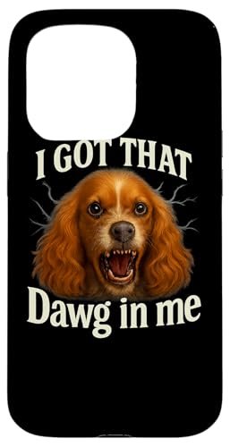 I Got That Dawg In Me Meme T-Shirt Cocker Spaniel Shirt X}zP[X iPhone 15 Pro p