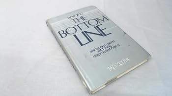 Hardcover Beyond the Bottom Line: How Business Leaders Are Managing Principles into Profits Book