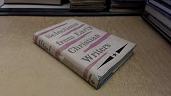 Hardcover Selections from Early Christian Writers Book