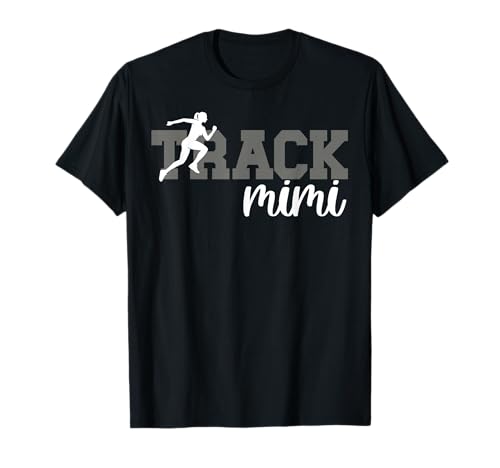 Track Mimi Track and Field Mimi of A Track and Field Athlete T-Shirt