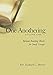 One Anothering, Volume 1: Biblical Building Blocks for Small Groups