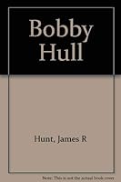 Bobby Hull 007092953X Book Cover
