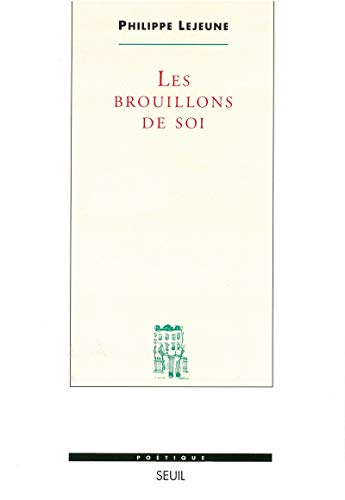 Les Brouillons de soi
