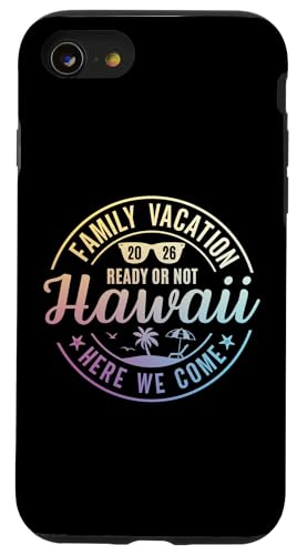 Hawaii Family Vacation 2026 Trip Here We Come Matching Squad �X�}�z�P�[�X iPhone SE (2020) / 7 / 8 �p