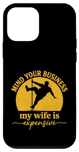 Mind Your Business My Wife is Expensive Funny Husband Meme �X�}�z�P�[�X iPhone 12 mini �p