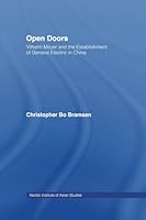 Open Doors: Vilhelm Meyer and the Establishment of General Electric in China 1138879177 Book Cover