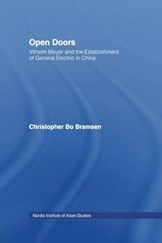 Paperback Open Doors: Vilhelm Meyer and the Establishment of General Electric in China Book